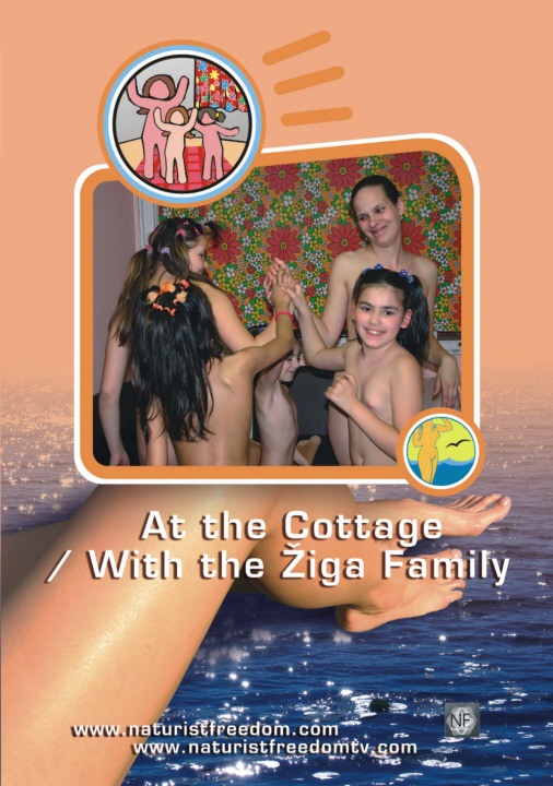 House naturism - At the Cottage/With the Ziga | NakedBody